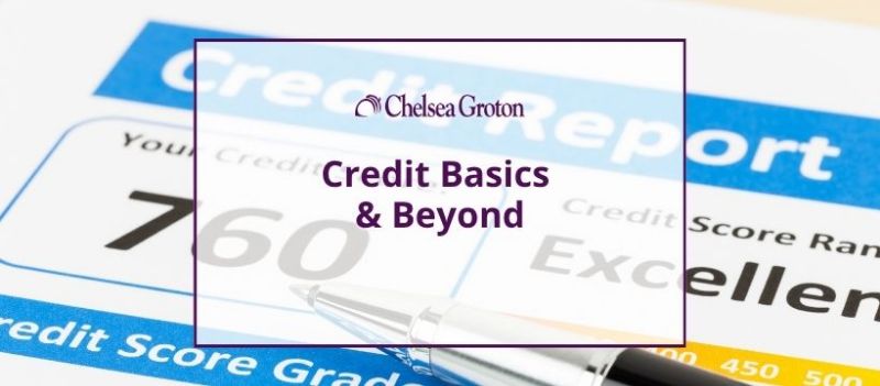 Credit Basics and Beyond
